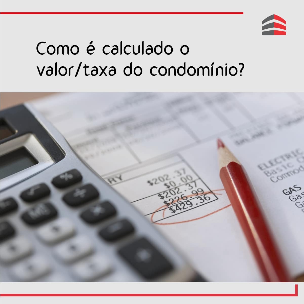 Como é calculado o valor/taxa do condomínio? - Marca Brasil